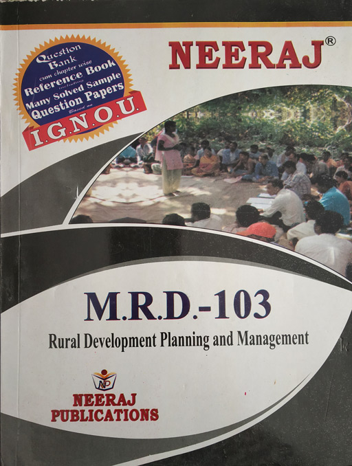 Neeraj MRD - 103 Rural Development Planning and Management